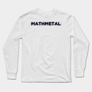 Mathmetal Long Sleeve T-Shirt